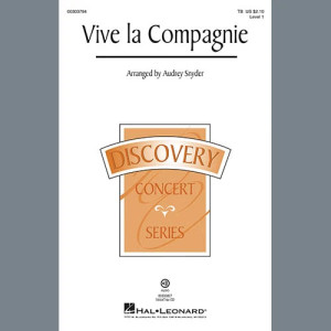 Vive La Compagnie (arr. Audrey Snyder)