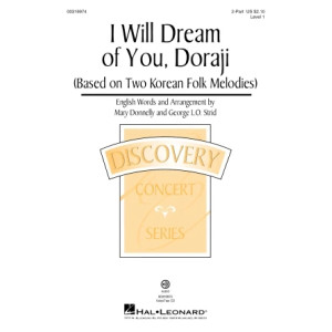 I Will Dream Of You, Doraji (Based on Two Korean Folk Melodies)