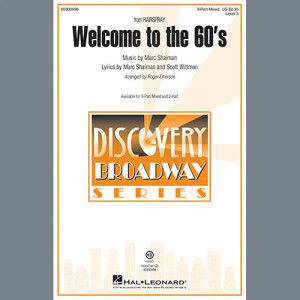 Welcome To The 60's (from Hairspray) (arr. Roger Emerson)