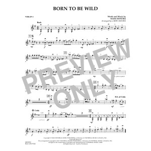 Born to Be Wild (arr. Larry Moore) - Violin 1