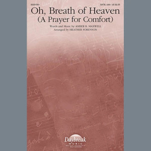 Oh, Breath Of Heaven (A Prayer For Comfort) (arr. Heather Sorenson)