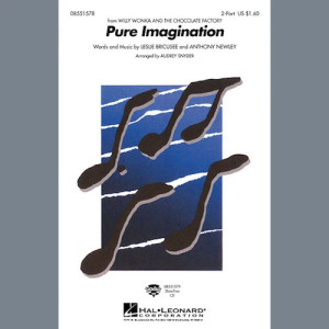 Pure Imagination (from Willy Wonka & The Chocolate Factory) (arr. Audrey Snyder)