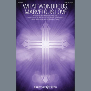 What Wondrous, Marvelous Love