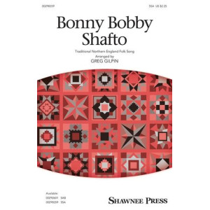 Bonny Bobby Shafto (arr. Greg Gilpin)