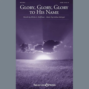 Glory, Glory, Glory To His Name