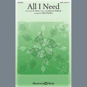 All I Need (arr. John Purifoy)