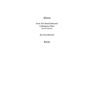 Gloria (from The World Beloved: A Bluegrass Mass) - Banjo