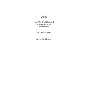 Gloria (from The World Beloved: A Bluegrass Mass) - Acoustic Guitar