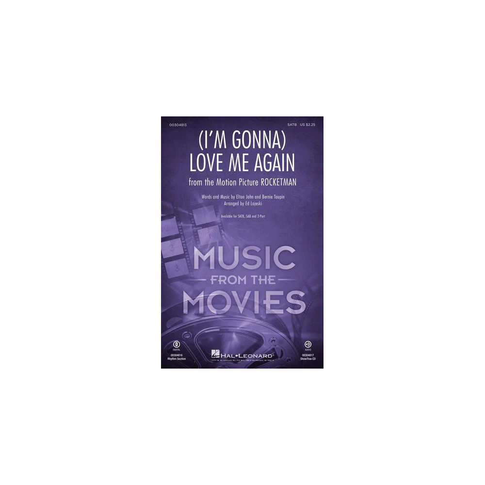 (I'm Gonna) Love Me Again (from Rocketman) (arr. Ed Lojeski)