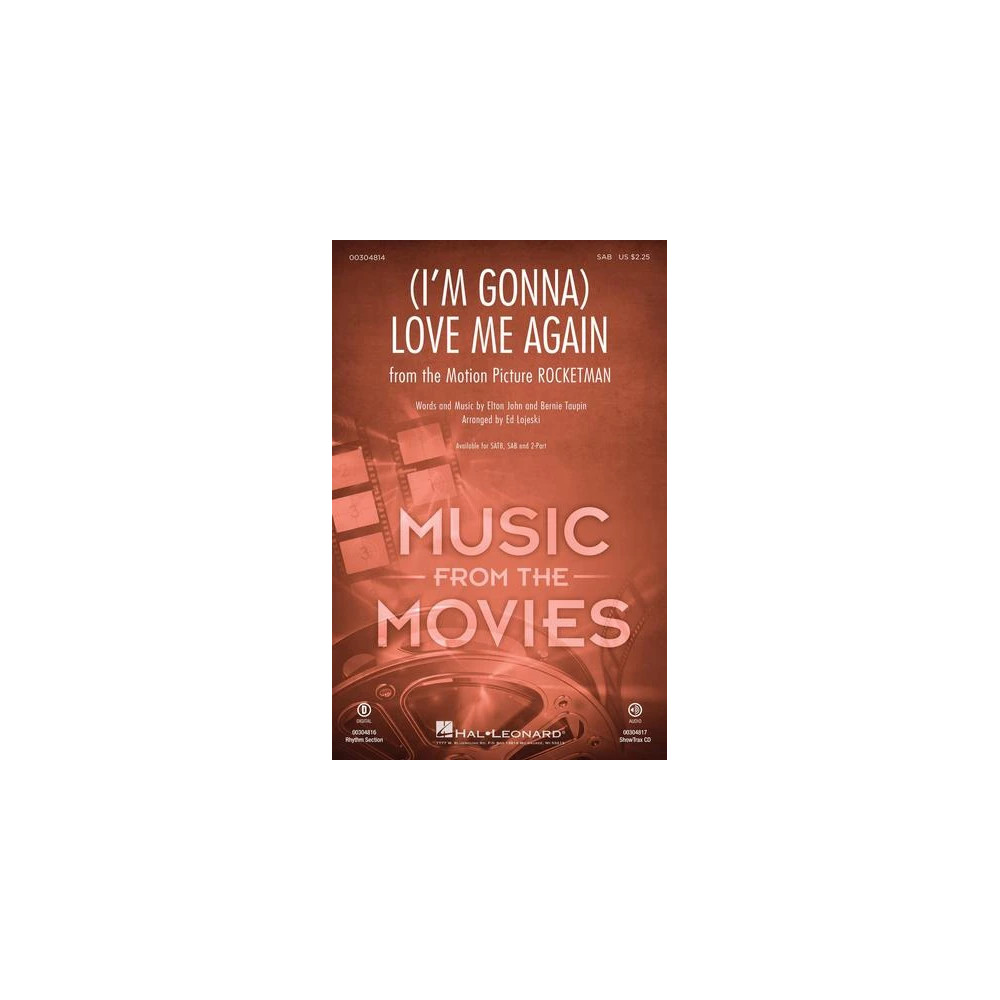 (I'm Gonna) Love Me Again (from Rocketman) (arr. Ed Lojeski)
