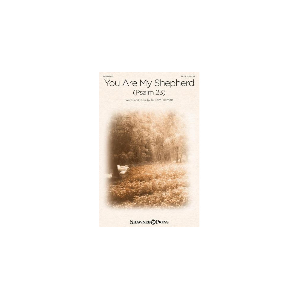 You Are My Shepherd (Psalm 23)
