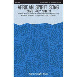 African Spirit Song (Come, Holy Spirit) (arr. Victor C. Johnson)