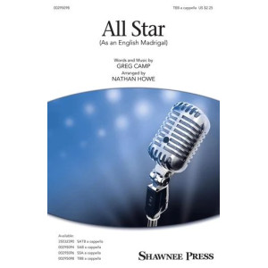 All Star (As an English Madrigal) (arr. Nathan Howe)