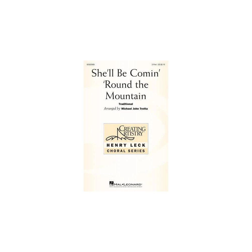 She'll Be Comin' Around The Mountain (arr. Michael John Trotta)