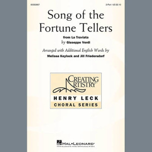 Song Of The Fortune Tellers (from La Traviata) (arr. Melissa Keylock and Jill Friedersdorf)