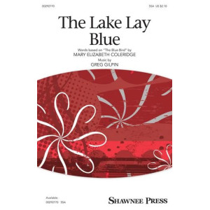 The Lake Lay Blue
