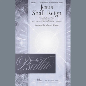 Jesus Shall Reign (arr. John A. Behnke)