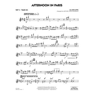 Afternoon in Paris (arr. Michael Philip Mossman) - Part 2 - Tenor Sax