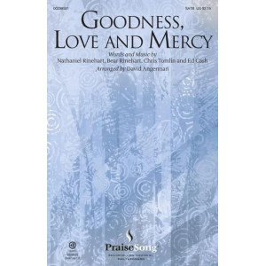 Goodness, Love And Mercy (arr. David Angerman)