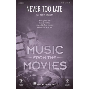 Never Too Late (from The Lion King 2019) (arr. Roger Emerson)