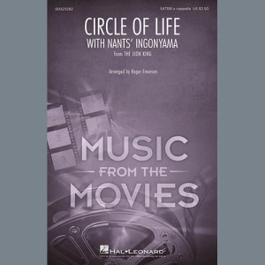 Circle Of Life (with Nants' Ingonyama) (from The Lion King) (arr. Roger Emerson)