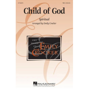 Child Of God (arr. Emily Crocker)