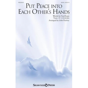 Put Peace Into Each Other's Hands (arr. John Purifoy)