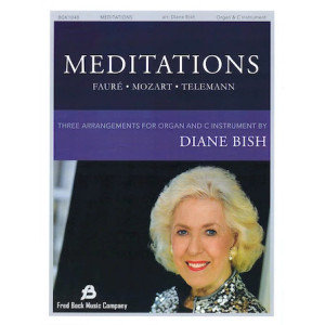 Meditations (arr. Diane Bish)