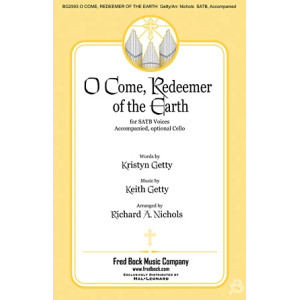 O Come, Redeemer Of The Earth (arr. Richard A. Nichols)