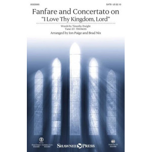 Fanfare And Concertato On "I Love Thy Kingdom, Lord" (arr. Jon Paige and Brad Nix)