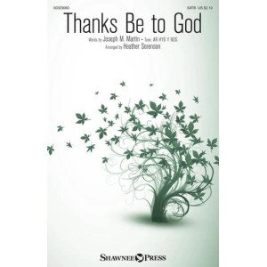 Thanks Be To God (arr. Heather Sorenson)