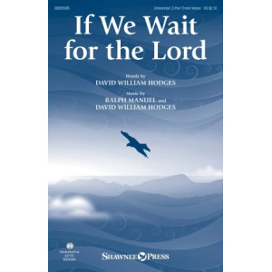 If We Wait For The Lord