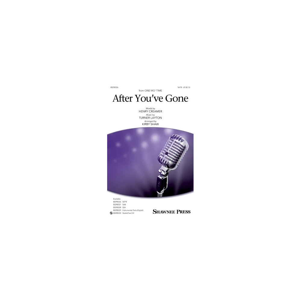 After You've Gone (from One Mo' Time) (arr. Kirby Shaw)