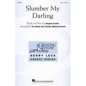 Slumber My Darling (arr. Tim Sharp and Timothy Michael Powell)