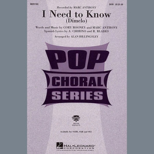 I Need To Know (Dimelo) (arr. Alan Billingsley)