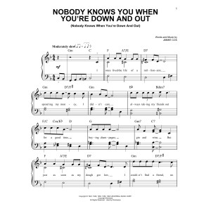 Nobody Knows You When You're Down And Out
