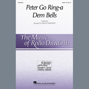 Peter Go Ring-A Dem Bells (arr. Rollo Dilworth)