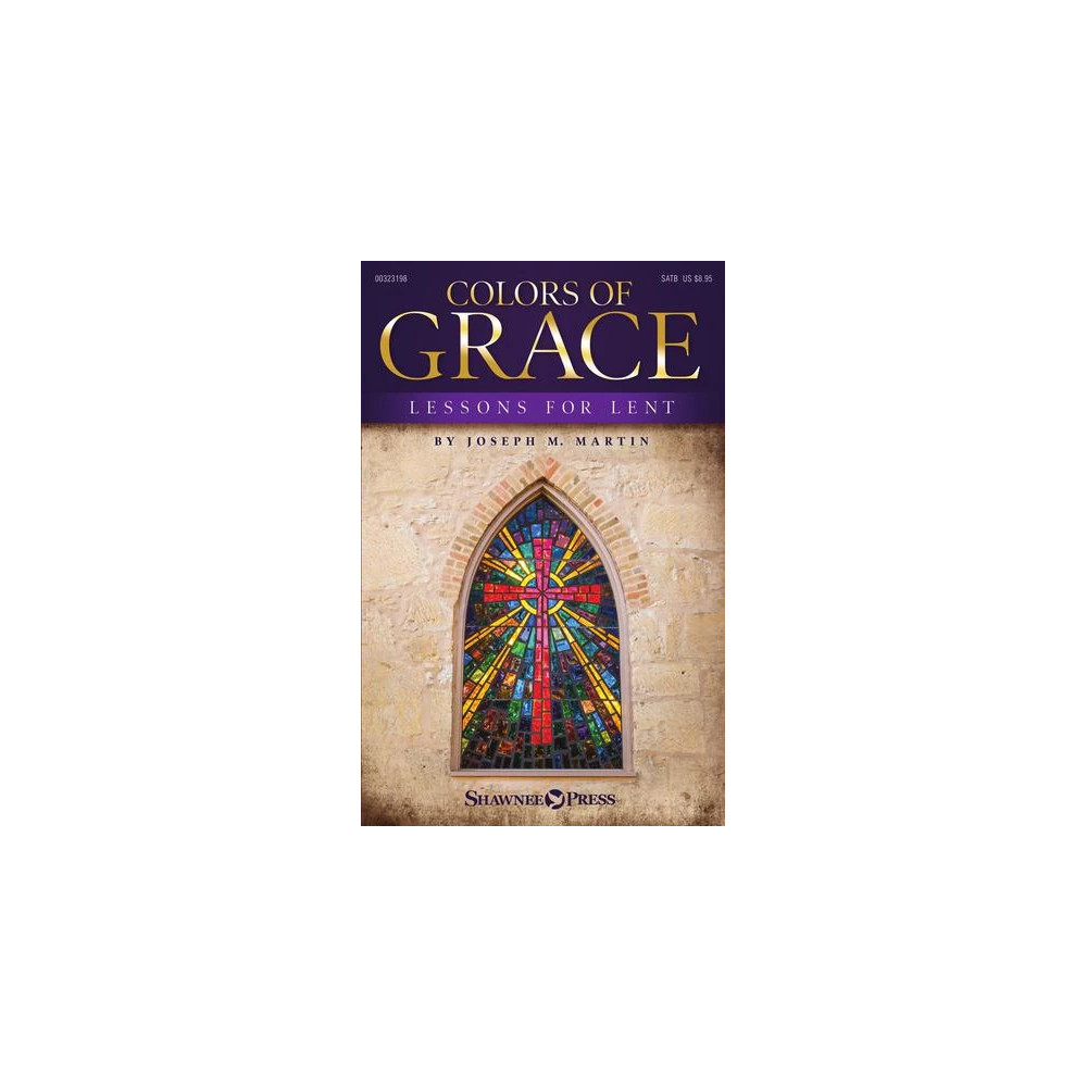 Colors of Grace - Lessons for Lent (New Edition)