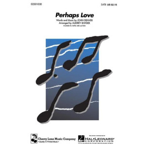 Perhaps Love (arr. Audrey Snyder)