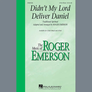 Didn't My Lord Deliver Daniel (arr. Roger Emerson)