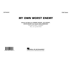 My Own Worst Enemy (arr. Matt Conaway) - Conductor Score (Full Score)