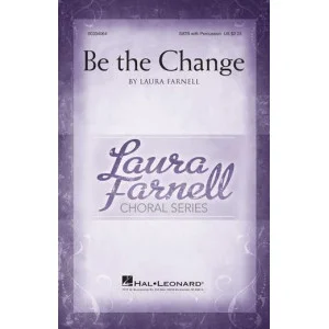 Be The Change