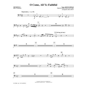 O Come, All Ye Faithful (arr. Mac Huff) - Trombone 2