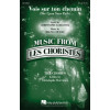 Vois sur ton chemin (See Upon Your Path) (from Les Choristes)