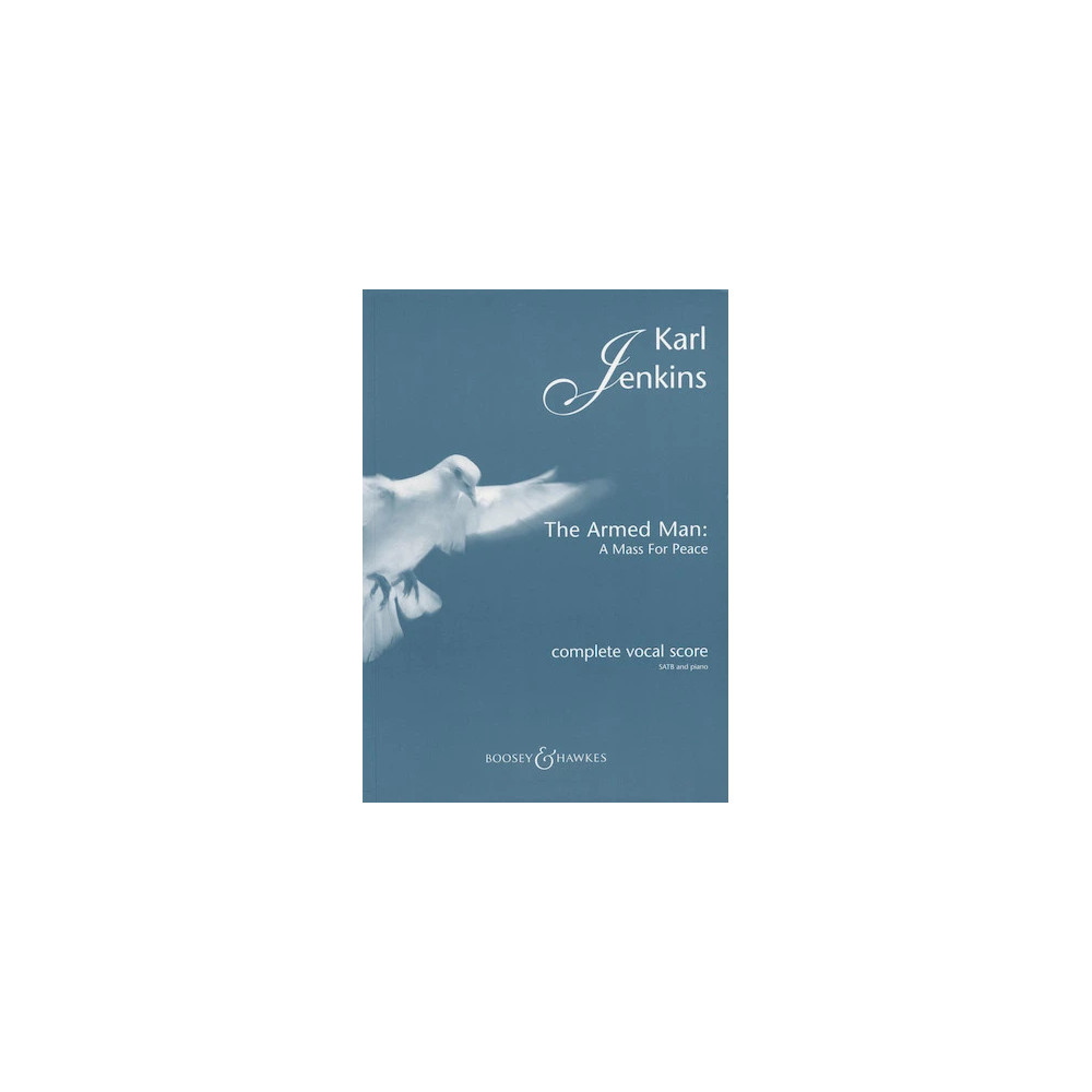 The Armed Man: A Mass For Peace