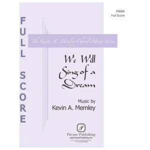We Will Sing of a Dream - Full Score