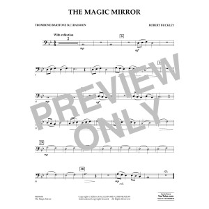 The Magic Mirror - Trombone/Baritone B.C./Bassoon