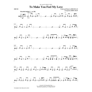 To Make You Feel My Love (arr. Kirby Shaw) - Drums