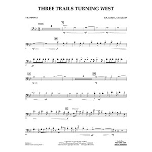 Three Trails Turning West - Trombone 1