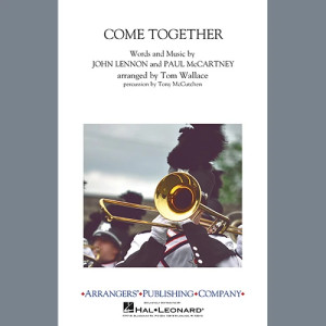 Come Together (arr. Tom Wallace) - Alto Sax 1